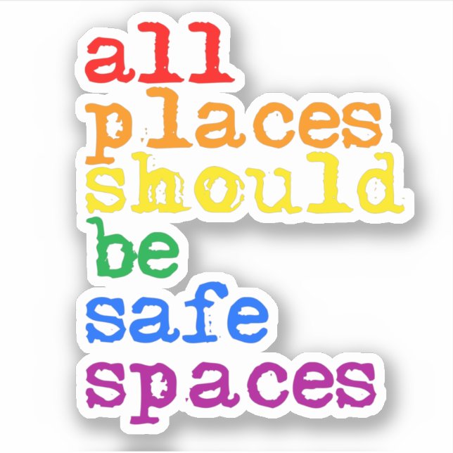 All places should be safe spaces (Front)