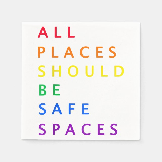 All places should be safe spaces - LGBT ally pride Napkin (Front)