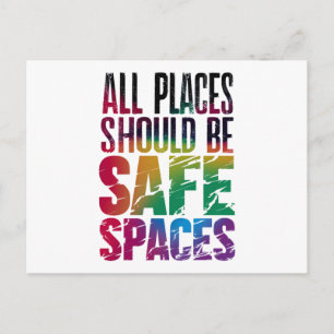 All Places Should Be Safe Spaces LGBTQ Pride Month Postcard