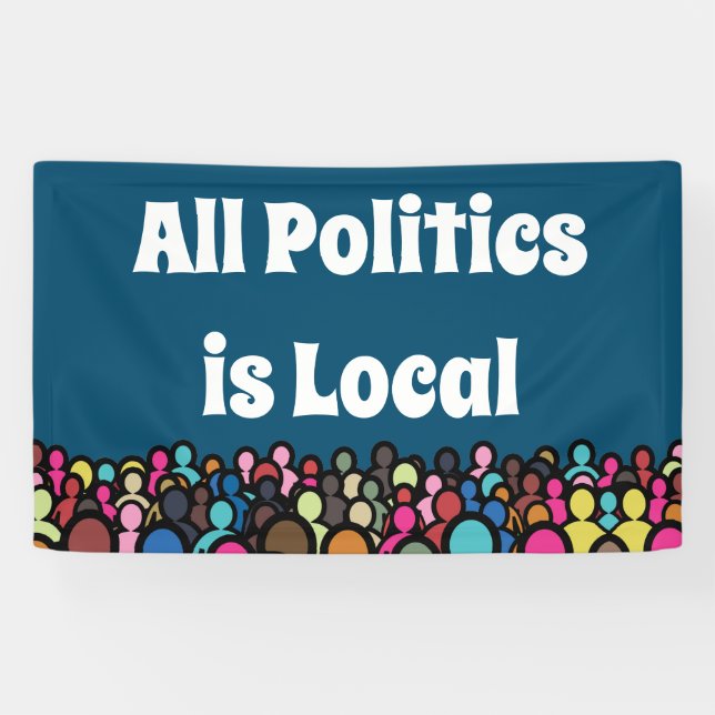 All Politics is Local 2022 Banner (Horizontal)