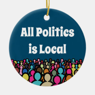 All Politics is Local 2024 Ceramic Tree Decoration