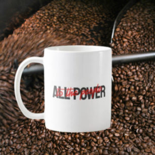 All Power to the People Classic Mug – Bold Brew