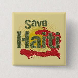 ALL Proceeds go to RED CROSS - Save Haiti 15 Cm Square Badge