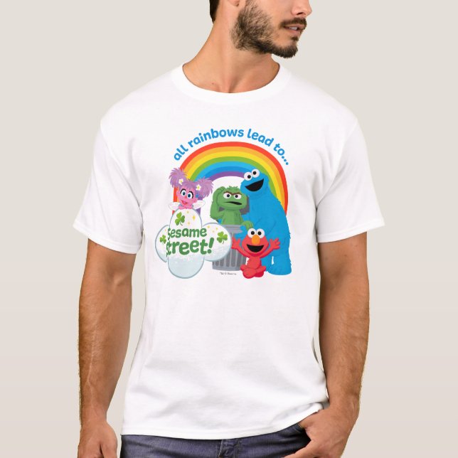 All Rainbows Lead to Sesame Street T-Shirt (Front)