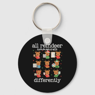 All Reindeer Communicate Differently Xmas Autism A Key Ring