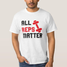 All Reps Matter Funny Gym Workout Motivation Gift