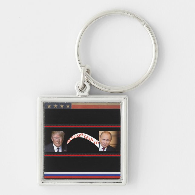 All Roads Lead to Putin Keychain (Front)