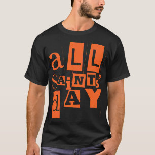 All Saints' Day Catholic Saints T-Shirt