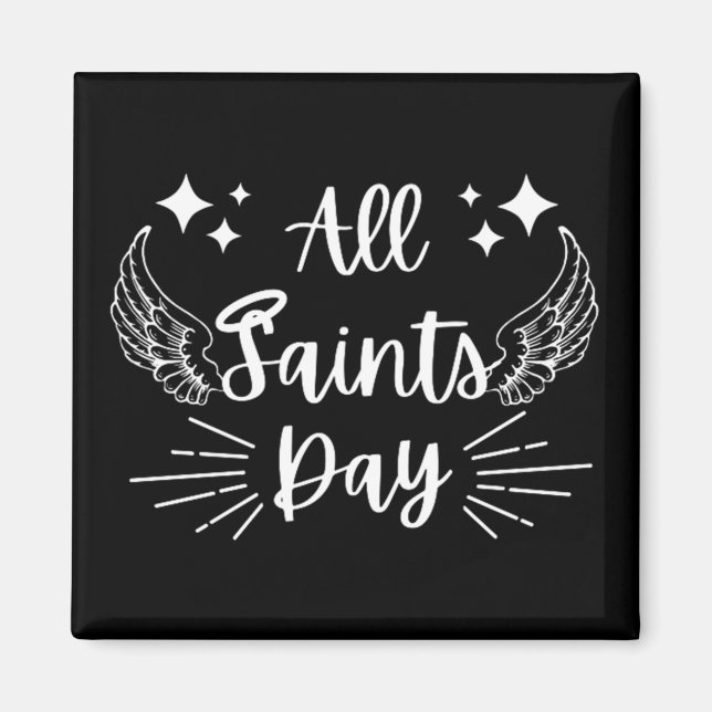 All Saints Day Magnet (Front)