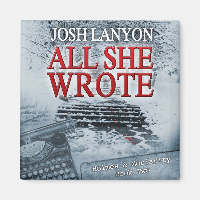 All She Wrote magnet (Front)