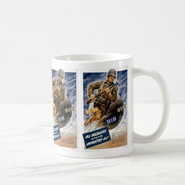All Soldiers Can't be in the Infantry Coffee Mug (Right)