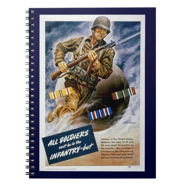 All Soldiers Can't be in the Infantry Notebook (Front)