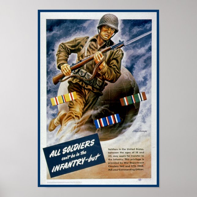 All Soldiers Can't be in the Infantry Poster (Front)