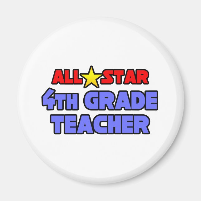 All Star 4th Grade Teacher Magnet (Front)