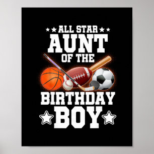 All Star Aunt Of The Birthday Boy Sketll Soccer Sp Poster