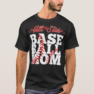 All Star Baseball Mom T-Shirt