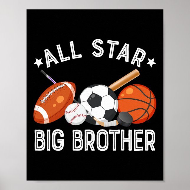 All Star Big Brother Of The Birthday Sketll Soccer Poster (Front)
