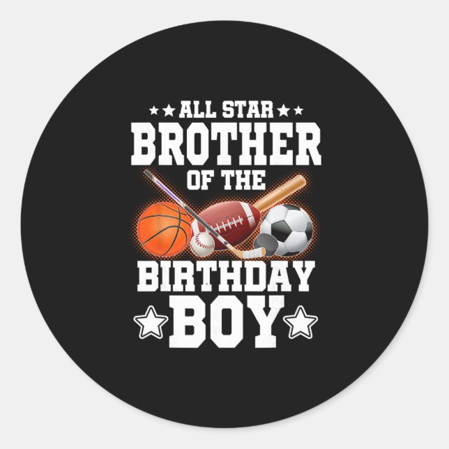 All Star Brother Of The Birthday Boy Sketll Soccer Classic Round Sticker (Front)