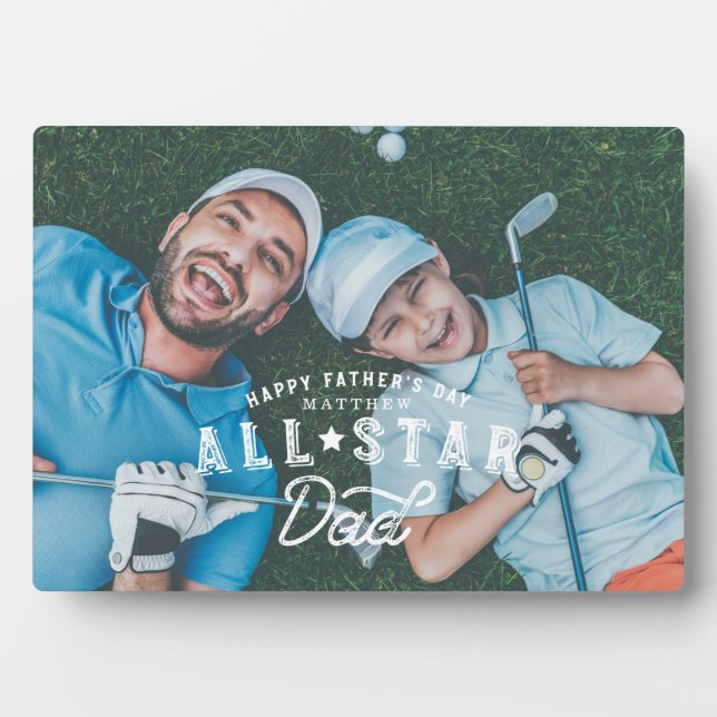 All Star Dad | Happy Father's Day Full Photo Plaque (Front)