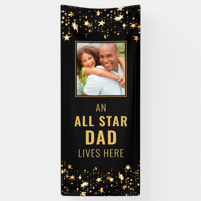 ALL STAR DAD LIVES HERE Black Gold Stars Photo Banner (Vertical)