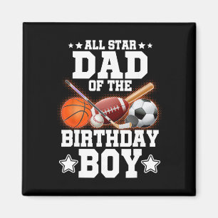 All Star Dad Of The Birthday Boy Sketll Soccer Spo Magnet