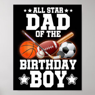 All Star Dad Of The Birthday Boy Sketll Soccer Spo Poster
