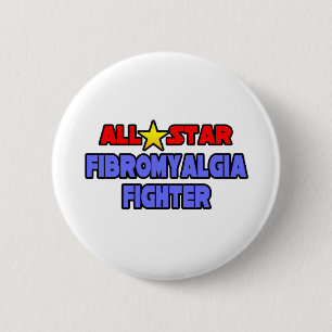 All Star Fibromyalgia Fighter 6 Cm Round Badge