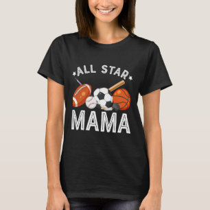 All Star Mama Of The Birthday Boy Basketball Socce T-Shirt