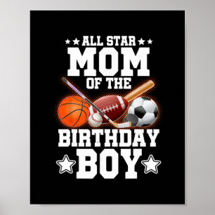All Star Mom Of The Birthday Boy Sketll Soccer Spo Poster