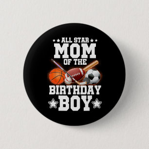 All Star Mum Of The Birthday Boy Sketll Soccer Spo 6 Cm Round Badge
