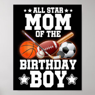 All Star Mum Of The Birthday Boy Sketll Soccer Spo Poster