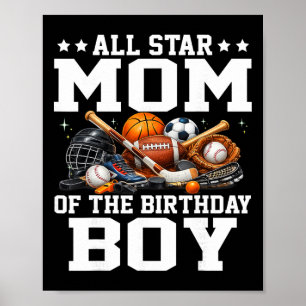 All Star Mum Of The Birthday Boy Sketll Soccer Spo Poster