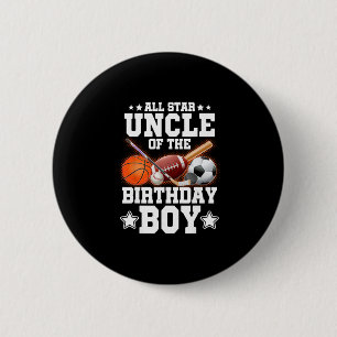 All Star Uncle Of The Birthday Boy Sketll Soccer S 6 Cm Round Badge