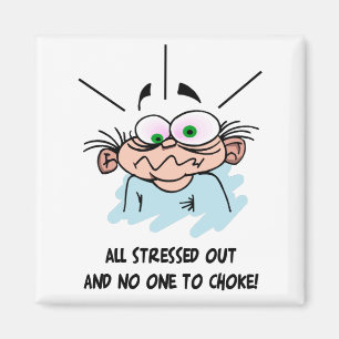All Stressed Out magnet