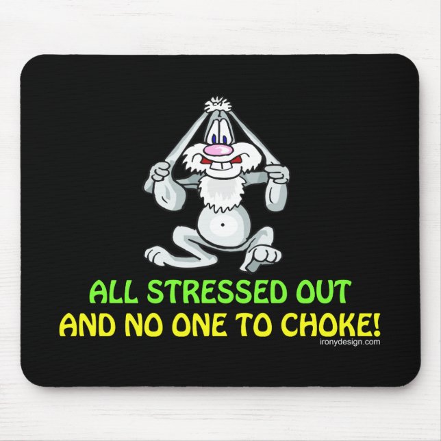 All Stressed Out Mouse Mat (Front)