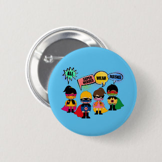 All superheroes awareness 6 cm round badge