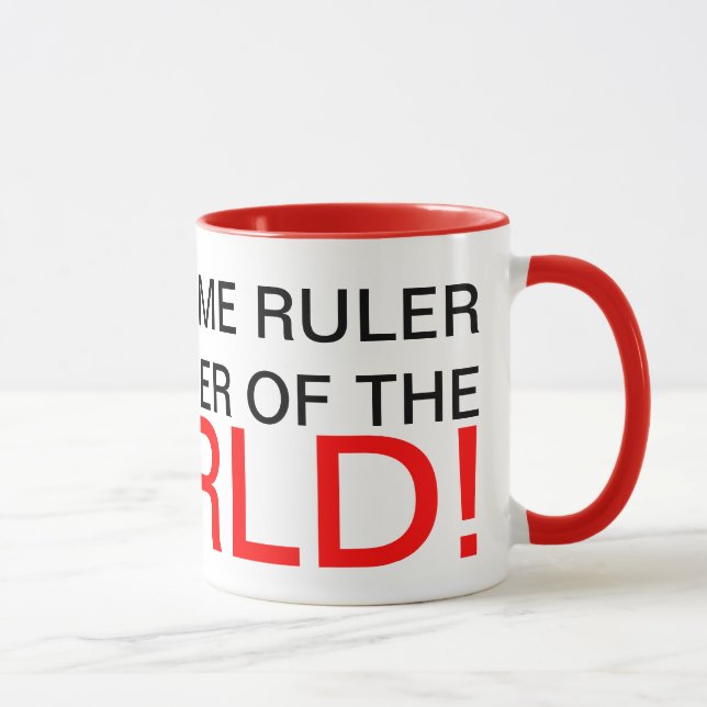 All Supreme ruler and leader of the world Mug (Right)