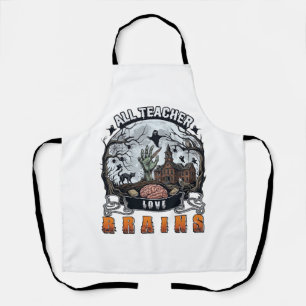 All Teacher Love Brains Halloween Zombie Hand Haun Apron