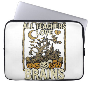 All Teachers Love Brains Halloween Haunted House P Laptop Sleeve