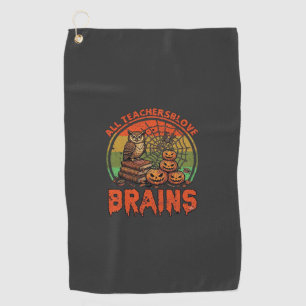 All Teachers Love Brains Halloween Pumpkins Owl Bo Golf Towel