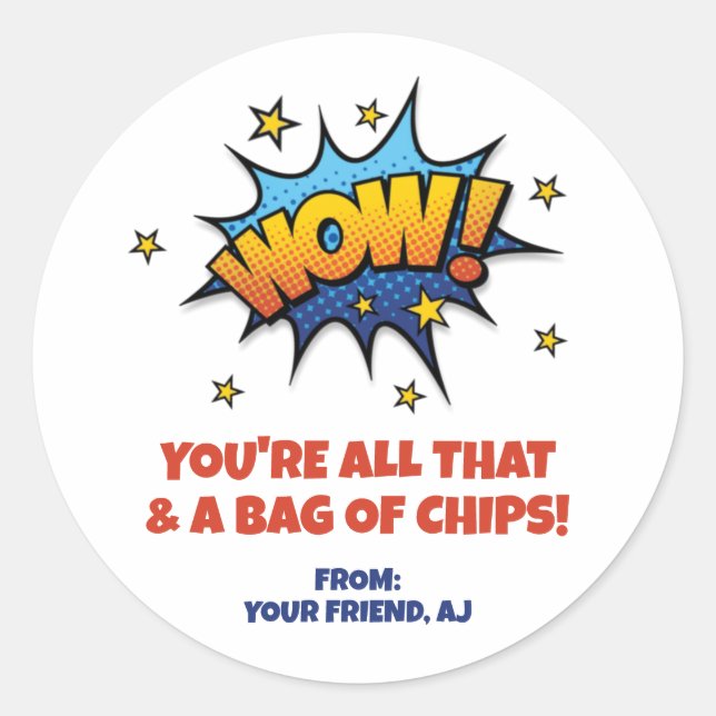 All That Bag of Chips Valentine's Day Classic Round Sticker (Front)