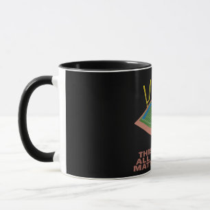 All That Matters Mug