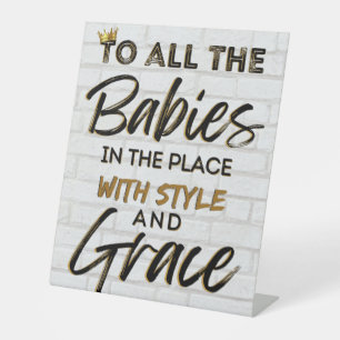 All the Babies in the Place w/ Style & Grace Urban Pedestal Sign