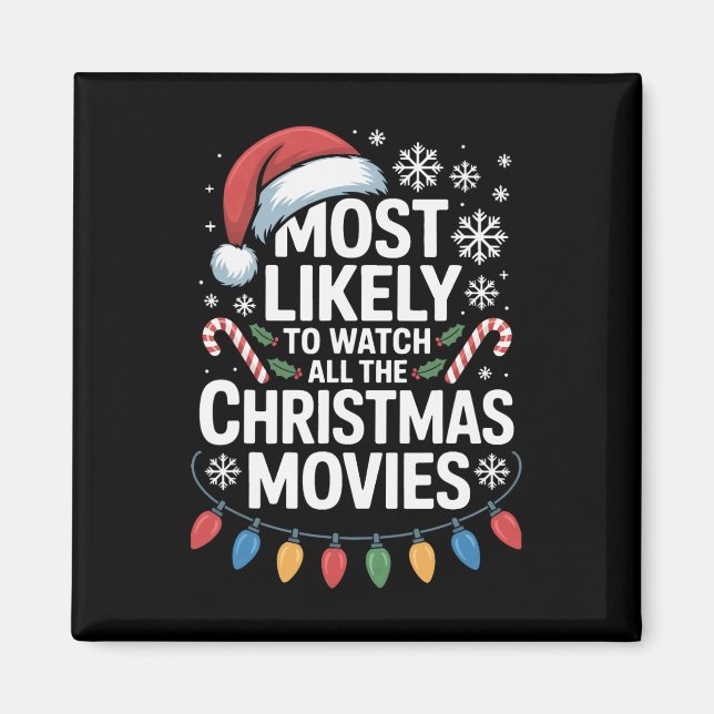 All The Christmas Movies Most Likely To Watch Holi Magnet (Front)