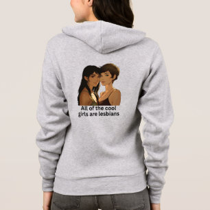 All The Cool Girls Are Lesbians - Lesbian Pride Hoodie