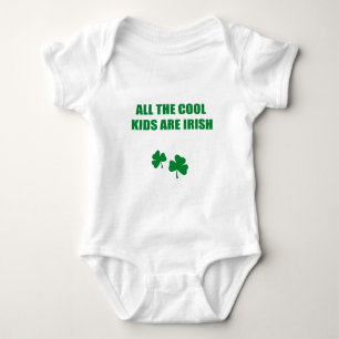 ALL THE COOL KIDS ARE IRISH BABY BODYSUIT