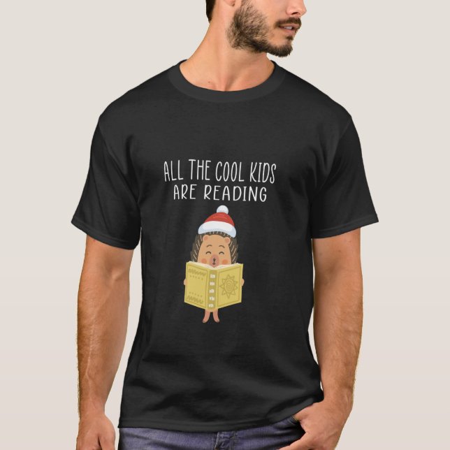 All The Cool Kids Are Reading Christmas Books Libr T-Shirt (Front)