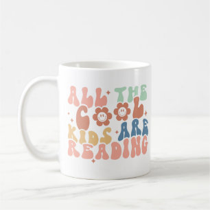 All The Cool Kids Are Reading Coffee Mug