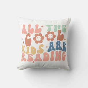 All The Cool Kids Are Reading Cushion