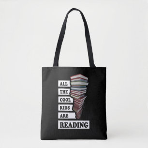 All the cool kids are reading - for book lovers tote bag